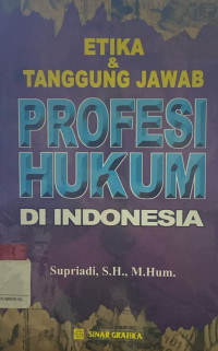 Image of Etika dan Tanggung Jawab Profesi Hukum