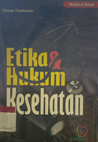 Image of Etika dan Hukum Kesehatan