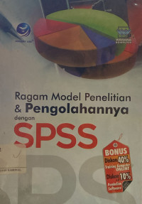 Ragam Model dan Penelitian dan Pengolahannya dengan SPSS