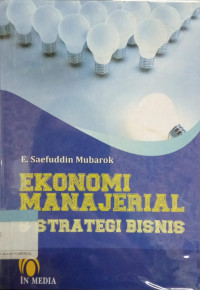 Image of Ekonomi Manajerial dan Strategis Bisnis