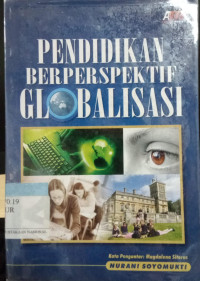 Pendidikan Berperspektif Globalisasi