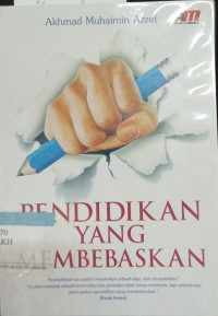 Pendidikan yang Membebaskan