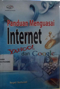 Panduan Menguasai Internet Yahoo! dan Google