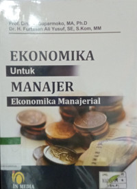 Ekonomika Untuk Manajer (ekonomika manajerial) Edisi Ke Enam