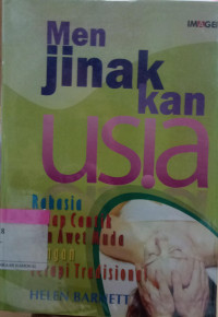 Image of Menjinakkan Usia: Rahasia Cantik dan Awet Muda