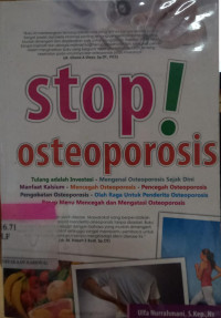 Stop! Osteoporosis