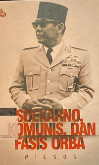 Image of Soekarno, Komunis, dan Fasis Orba