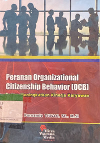 Image of Peranan Organizational Citizenship Behavior (OCB)
