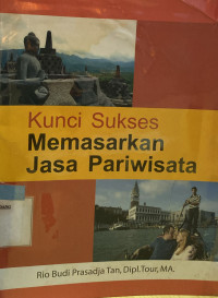 Image of Kunci sukses memasarkan jasa pariwisata