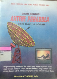 Bikin Sendiri Antene Parabola Dari Kayu & Logam