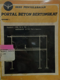 Image of Seri Penyelesaian Portal Beton Bertingkat ; Standard ; PMI 70 PBI 71 Nomogram Beton Prof.Ir.Soemono