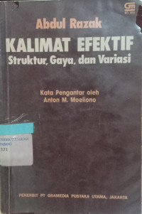 Kalimat Efektif ; Struktur - Gaya Dan Variasi