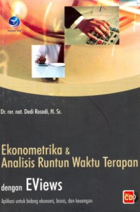 Ekonometrika dan Analisis Runtun Waktu Terapan dengan EViews