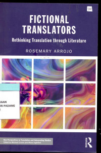 Fictional Tranlators; Rethingking Translations Trough Literature.