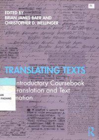 Translating Texts; An Introduetory cour sevook on Translationsand Text Formation