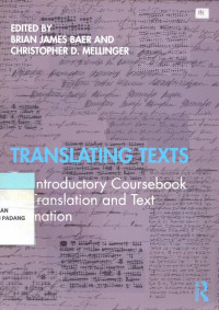 Image of Translating Texts; An Introduetory cour sevook on Translationsand Text Formation