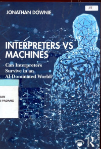 Interpreters VS Machines ; can interpreters survive in an al-dominated World?