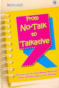 From No-Talk to Talkative