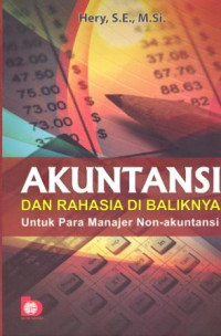 Image of Akuntansi dan Rahasia Dibaliknya untuk Para Manajer Non-akuntansi