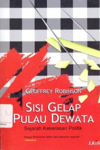 Sisi Gelap Pulau Dewata: sejarah kekerasan politik