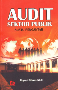 Image of AUDIT SEKTOR PUBLIK: SUATU PENGANTAR