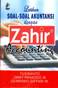Image of Latihan Soal-soal Akuntansi dengan Zahir Accounting