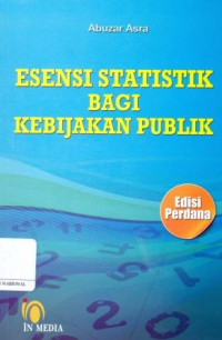 Esensi Statistik Bagi Kebijakan Publik