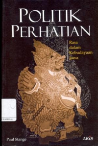 Politik Perhatian: rasa dalam kebudayaan Jawa