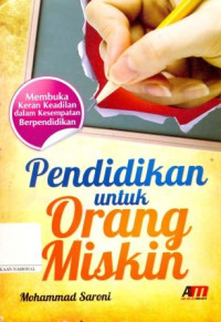 Pendidikan untuk Orang Miskin: membuka keren keadilan dalam kesempatan berpendidikan