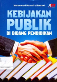 Kebijakan Publik di Bidang Pendidikan