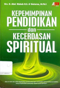 Kepemimpinan Pendidikan dan Kecerdasan Spiritual