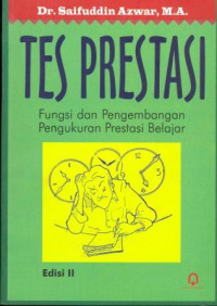 Image of Tes Prestasi: fungsi dan pengembangan pengukuran prestasi belajar
