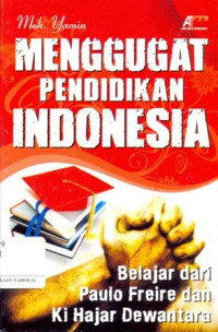 Menggugat Pendidikan Indonesia