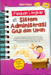 Image of Panduan Lengkap Sistem Administrasi Gaji dan Upah
