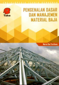 Pengenalan Dasar dan Manajemen Material Baja